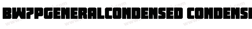 BW7pGeneralCondensed Condensed字体转换